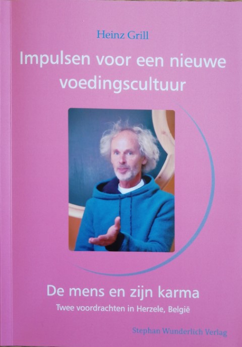 Impulsen voor een nieuwe voedingscultuur - Heinz Grill